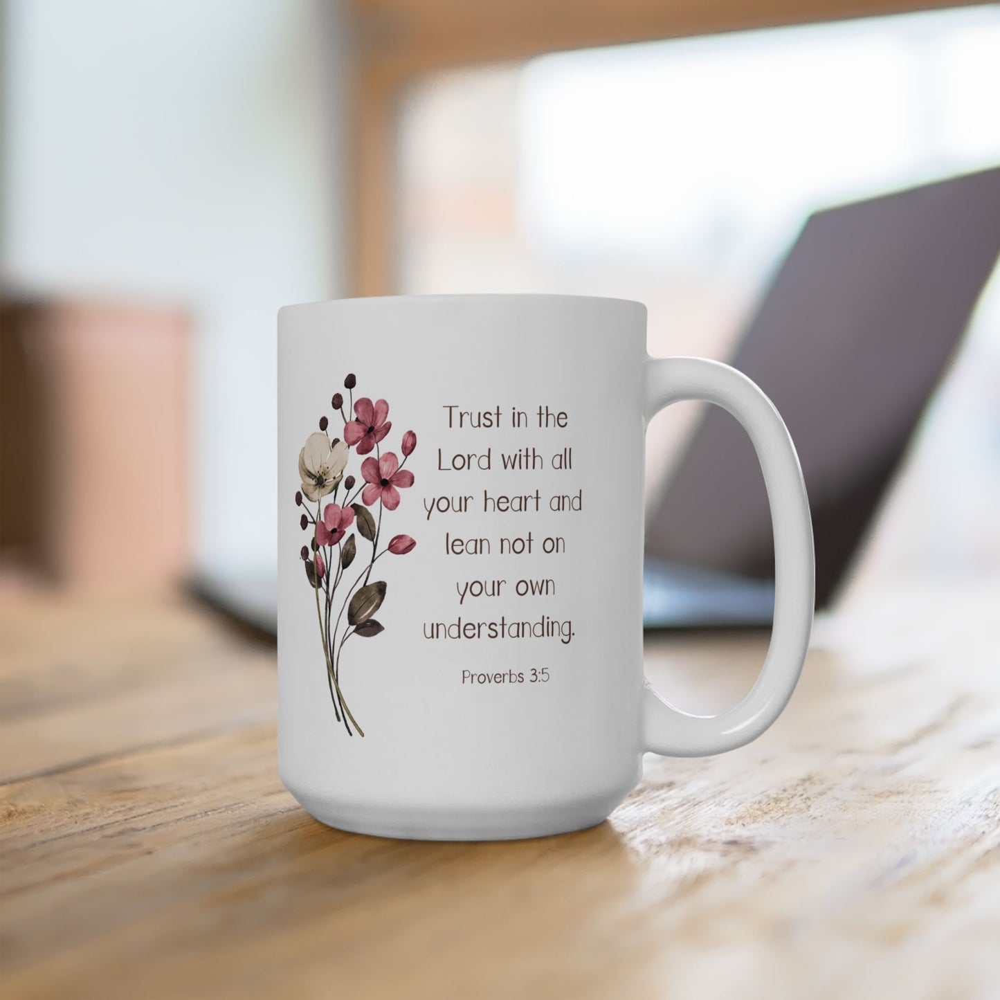 Trust in the Lord christian coffee mug, Proverbs 3, bible verse, Faith gifts for women, Floral mug for mom, Mothers day  or birthday gift.