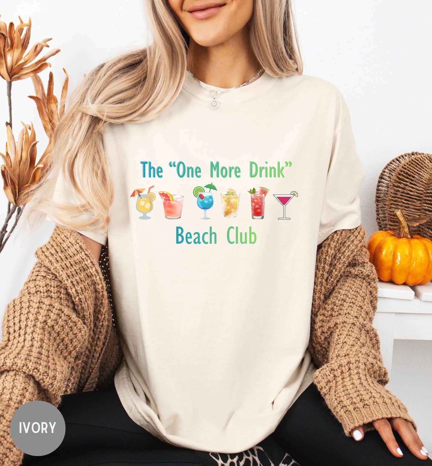 One More Drink Beach Club Shirt, Funny Beach Shirt, Summer Vacation Tee, Party Shirt, Tropical Drink Shirt, Beach Trip Gift