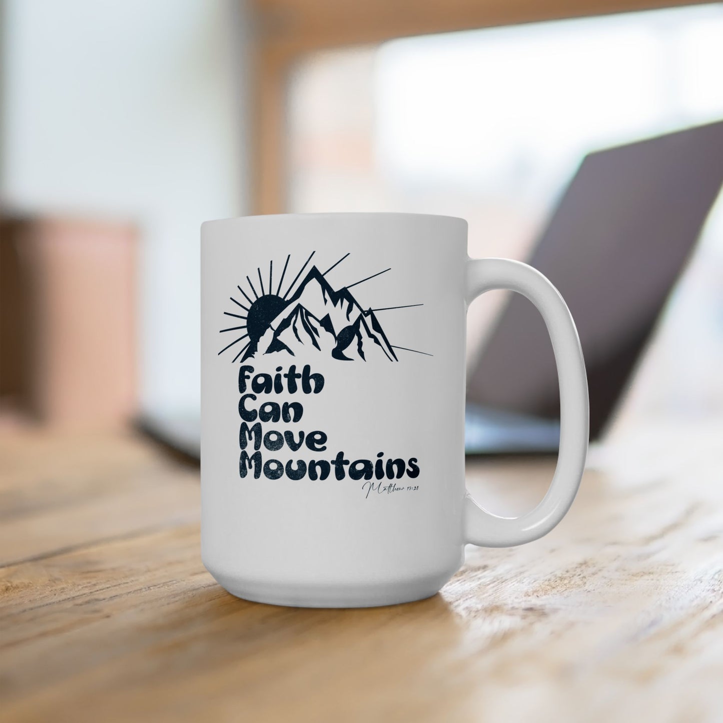 Christian coffee mug-Faith can move mountains, Bible verse mug, inspirational mug, Mountain lovers gift, religious gift, Scripture mugs.