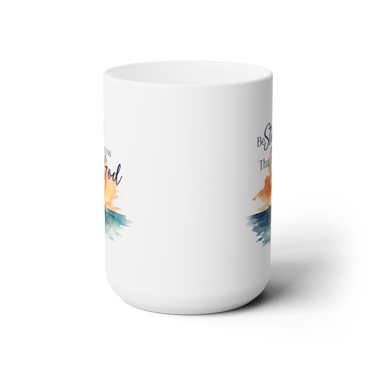 Be still and know, bible verse coffee mug, Sailing mug, inspirational Faith mug, religious gift, Ocean lovers gift, gift for boat captain.