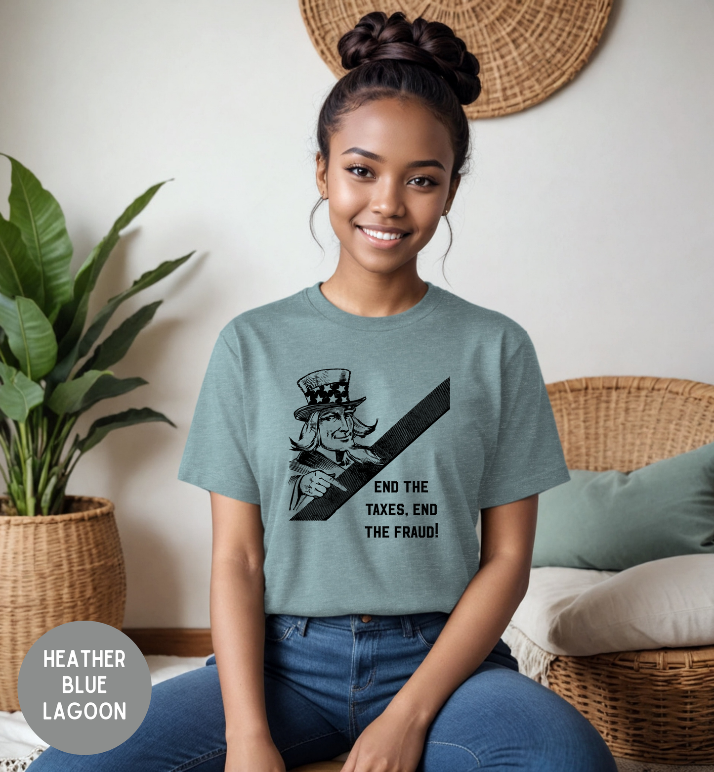 End the Taxes End the Fraud Shirt | Patriotic Uncle Sam Tee | Anti-Tax Shirt | Freedom USA Graphic Shirt | Liberty Political Statement Tee