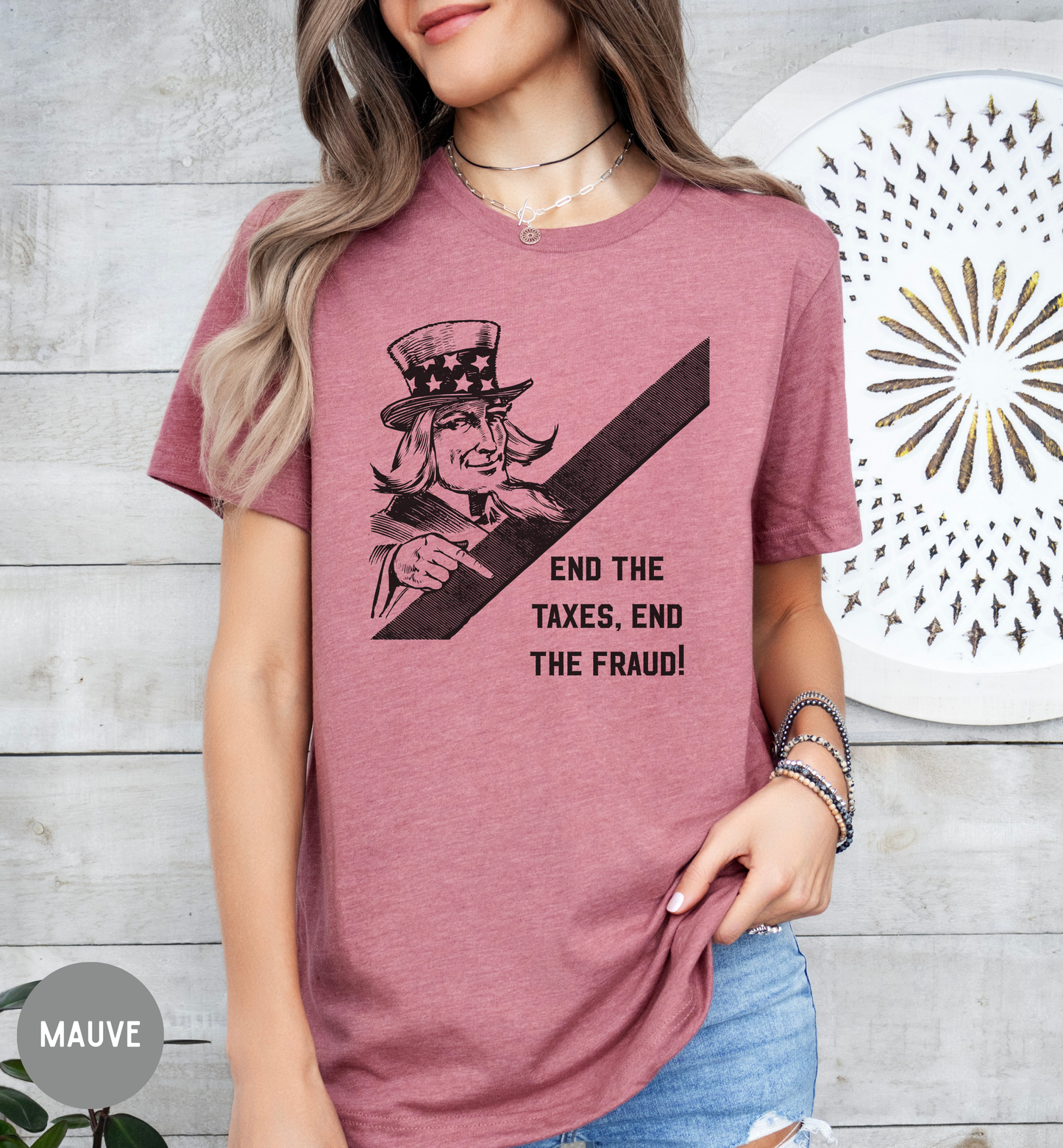 End the Taxes End the Fraud Shirt | Patriotic Uncle Sam Tee | Anti-Tax Shirt | Freedom USA Graphic Shirt | Liberty Political Statement Tee