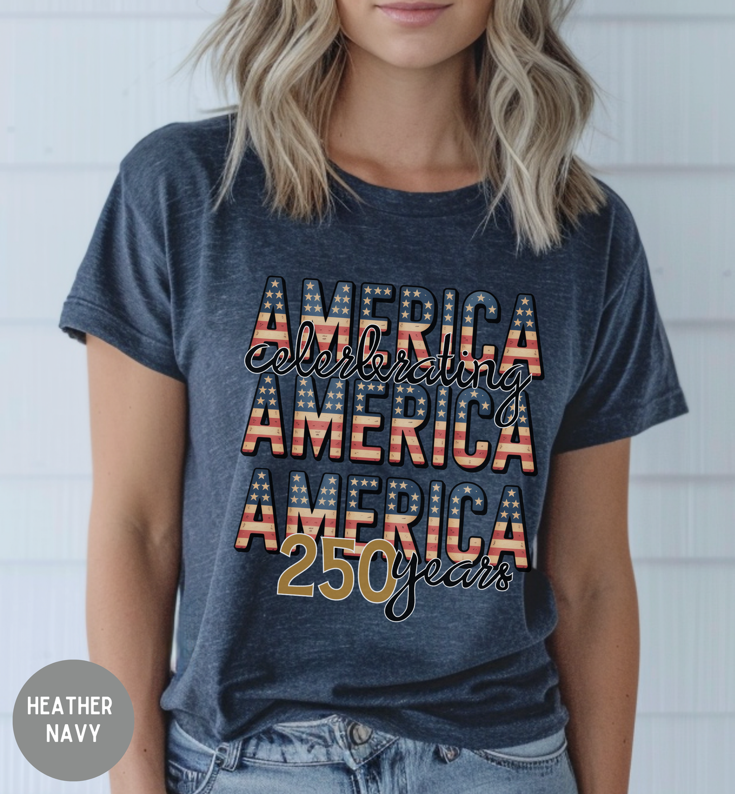 America Celebrating America 250 Years Shirt, Patriotic 1776 2026 Tee, USA 250th Anniversary Shirt, Fourth of July Shirt, Cute America shirt