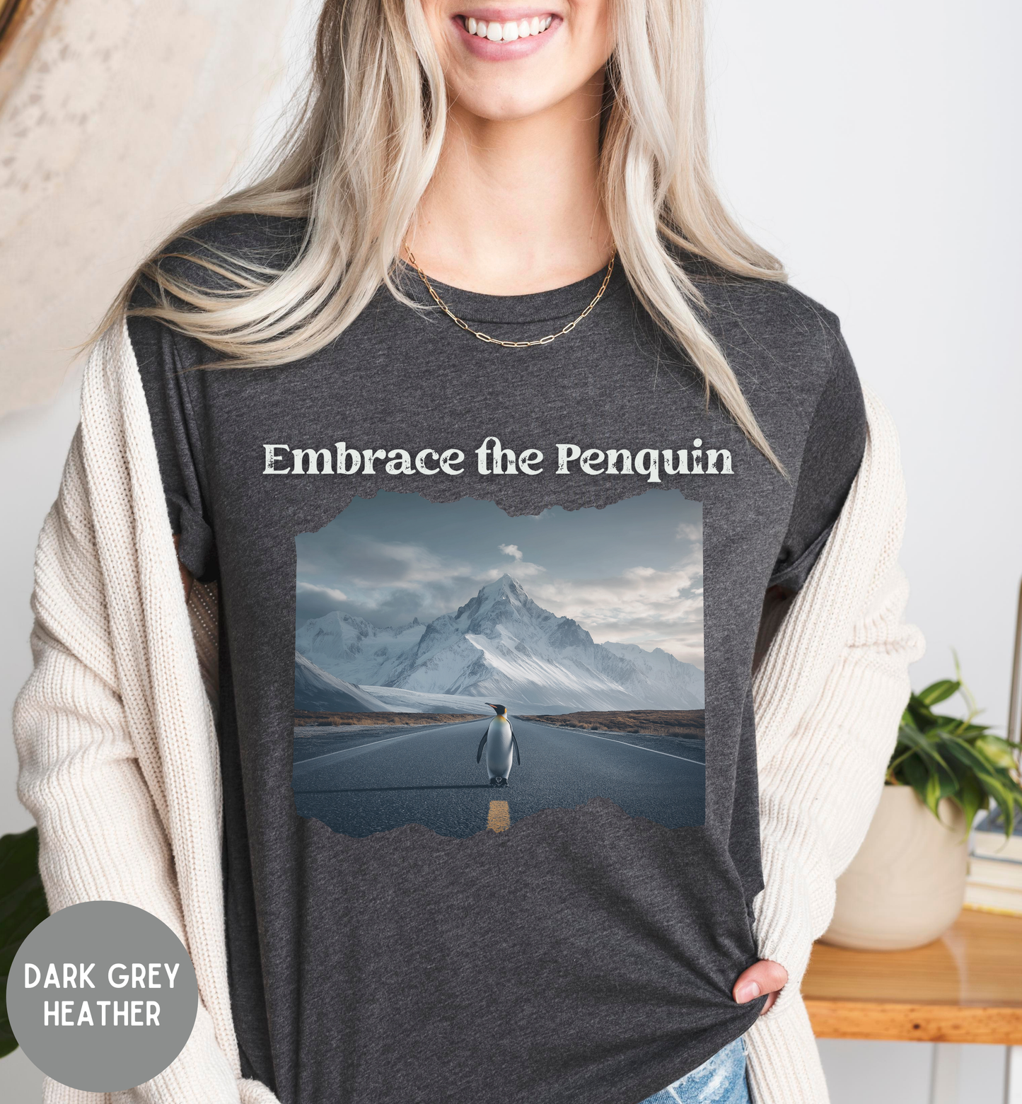 Embrace the Penguin T-Shirt, Funny Inspirational Penguin Shirt, Journey, Mountain Road Graphic Tee, Nature Lover, Unisex Shirt
