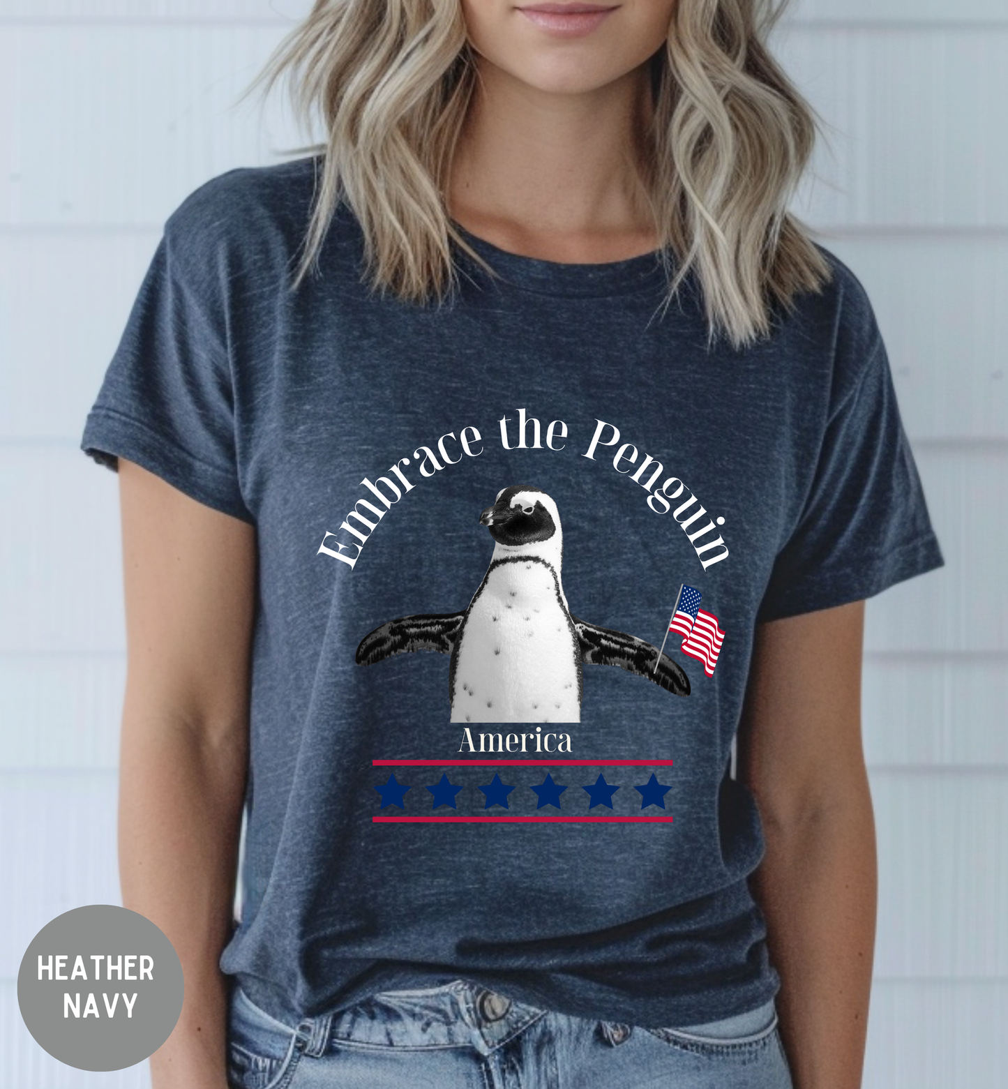 Embrace the Penguin T-Shirt, Patriotic Penguin Shirt, Funny Fourth of July Tee, Unisex USA Graphic Shirt, USA, America, Funny Animal