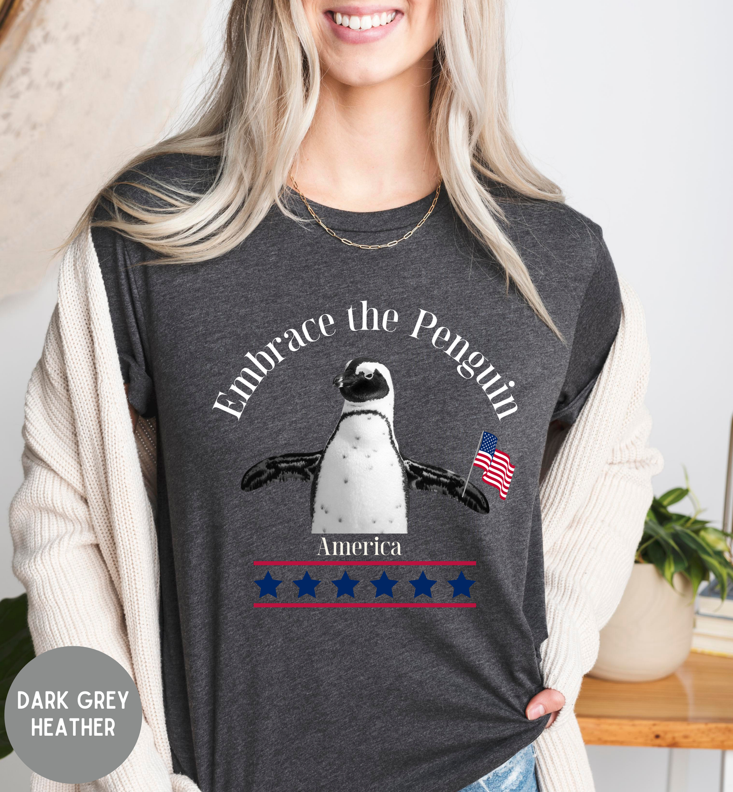 Embrace the Penguin T-Shirt, Patriotic Penguin Shirt, Funny Fourth of July Tee, Unisex USA Graphic Shirt, USA, America, Funny Animal