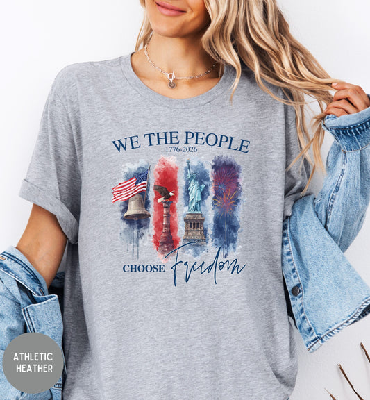 We the People, Land of the Free, America 1776-2026 tee, Red White Blue, Freedom tee, Fourth of July Shirt, Patriotic tee, Stars and Stripes