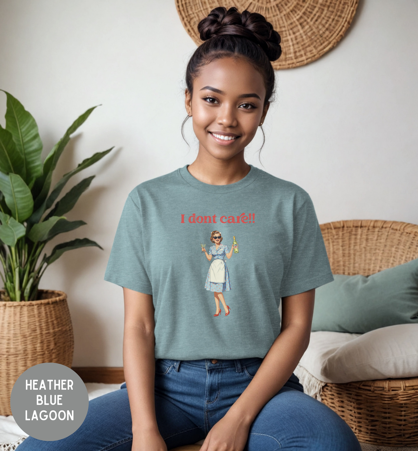 I Don't Care Shirt | Funny Retro Wine T-Shirt | Vintage Housewife Graphic Tee | Sassy Unisex Humor Shirt