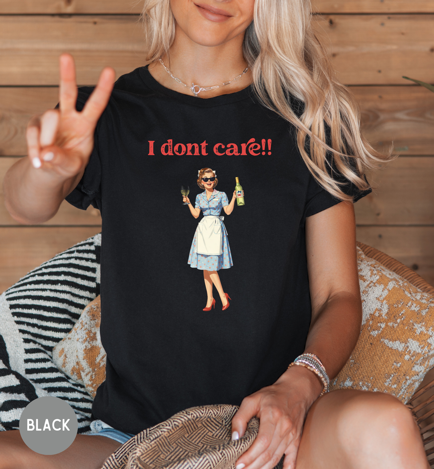 I Don't Care Shirt | Funny Retro Wine T-Shirt | Vintage Housewife Graphic Tee | Sassy Unisex Humor Shirt
