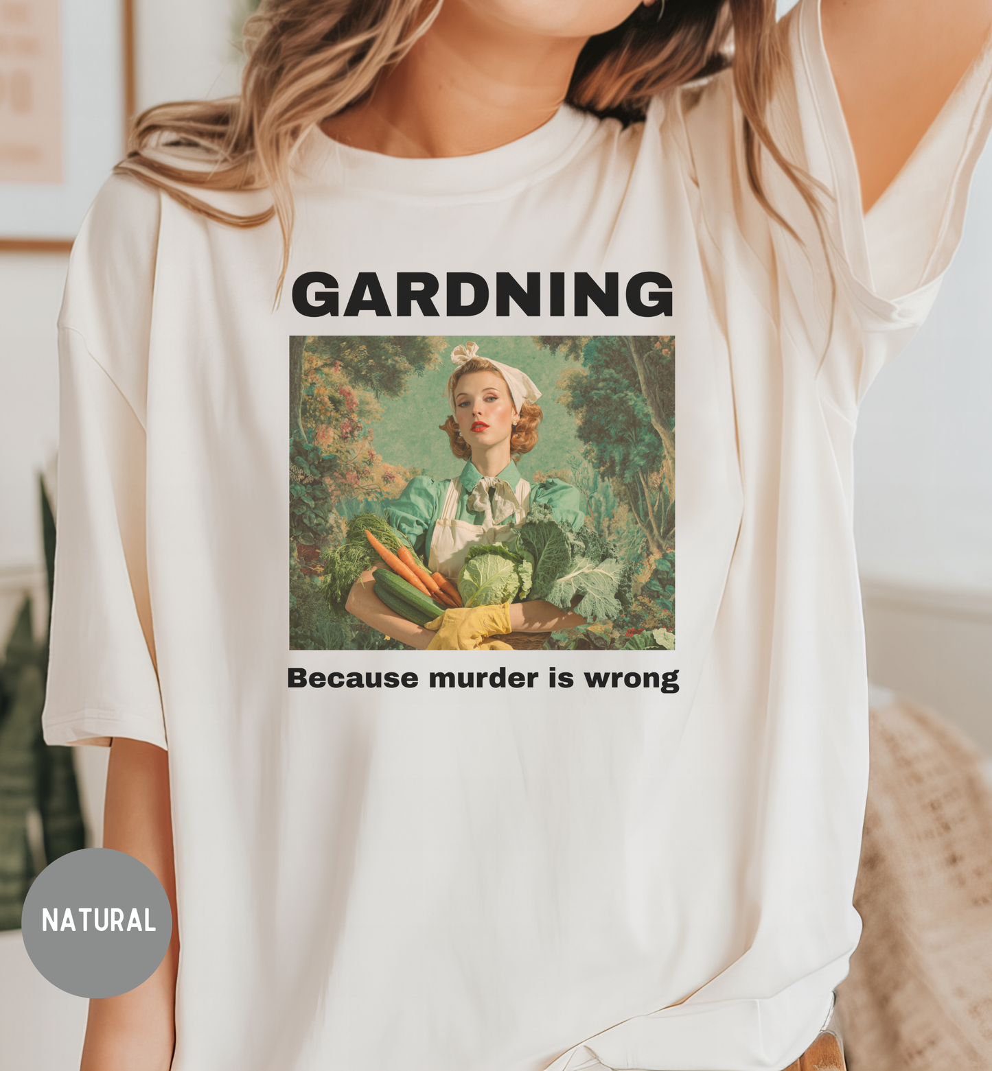 Gardening Because Murder Is Wrong T-Shirt | Funny Gardener Shirt | Dark Humor Garden Tee | Vintage Style Gardening Shirtt