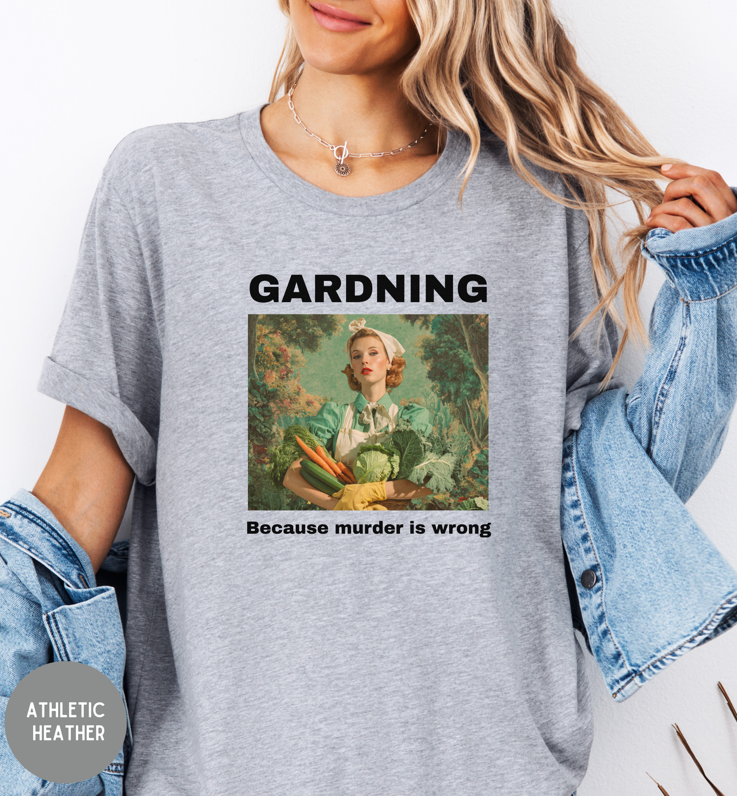 Gardening Because Murder Is Wrong T-Shirt | Funny Gardener Shirt | Dark Humor Garden Tee | Vintage Style Gardening Shirtt