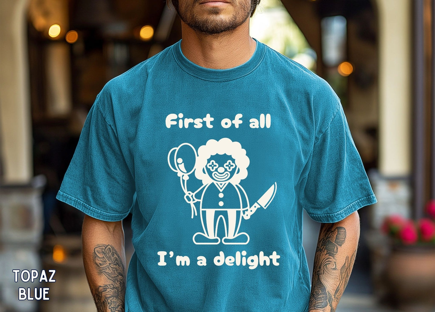 First of All I'm a Delight Shirt, Funny Clown Graphic Tee, Dark Humor Shirt, Sarcastic Humor Tee, Funny Halloween Shirt.