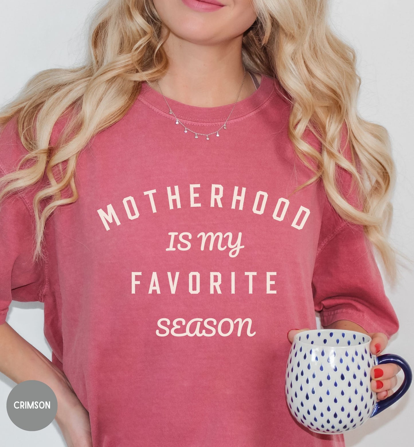 Motherhood Is My Favorite Season Shirt, Mom Life Tee, Mother's Day Gift, New Mom Gift, Cute Mom Shirt, Gift for Mom, Wife gift.