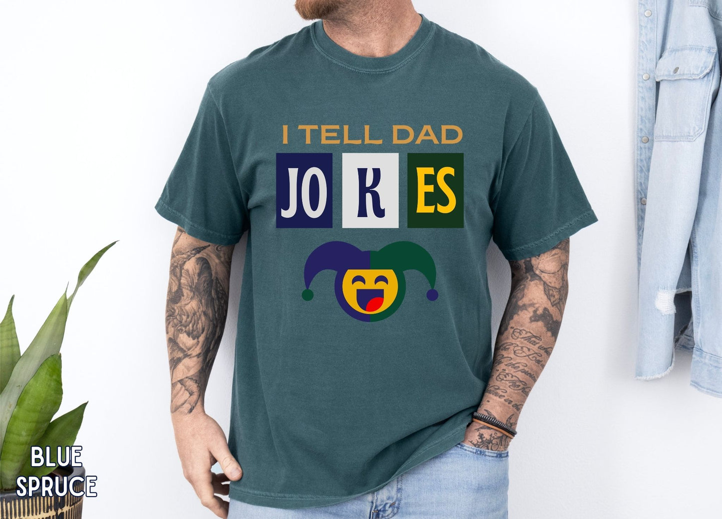 I Tell Dad Jokes Shirt, Funny Dad Humor Tee, Joker Pun Shirt, Dad Life T-Shirt, Father's Day Gift, Funny Graphic Tee