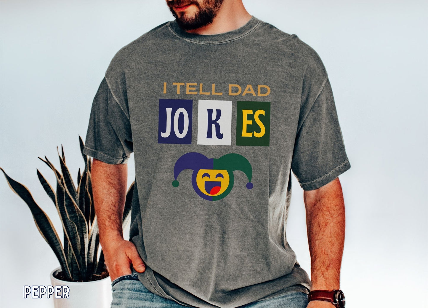I Tell Dad Jokes Shirt, Funny Dad Humor Tee, Joker Pun Shirt, Dad Life T-Shirt, Father's Day Gift, Funny Graphic Tee