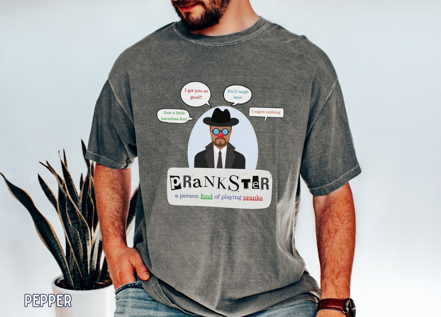 Prankster Shirt, Funny Prank Tee, Sarcastic Humor Shirt, Joke Lover T-Shirt, Funny Graphic Tee, Gag Gift Shirt