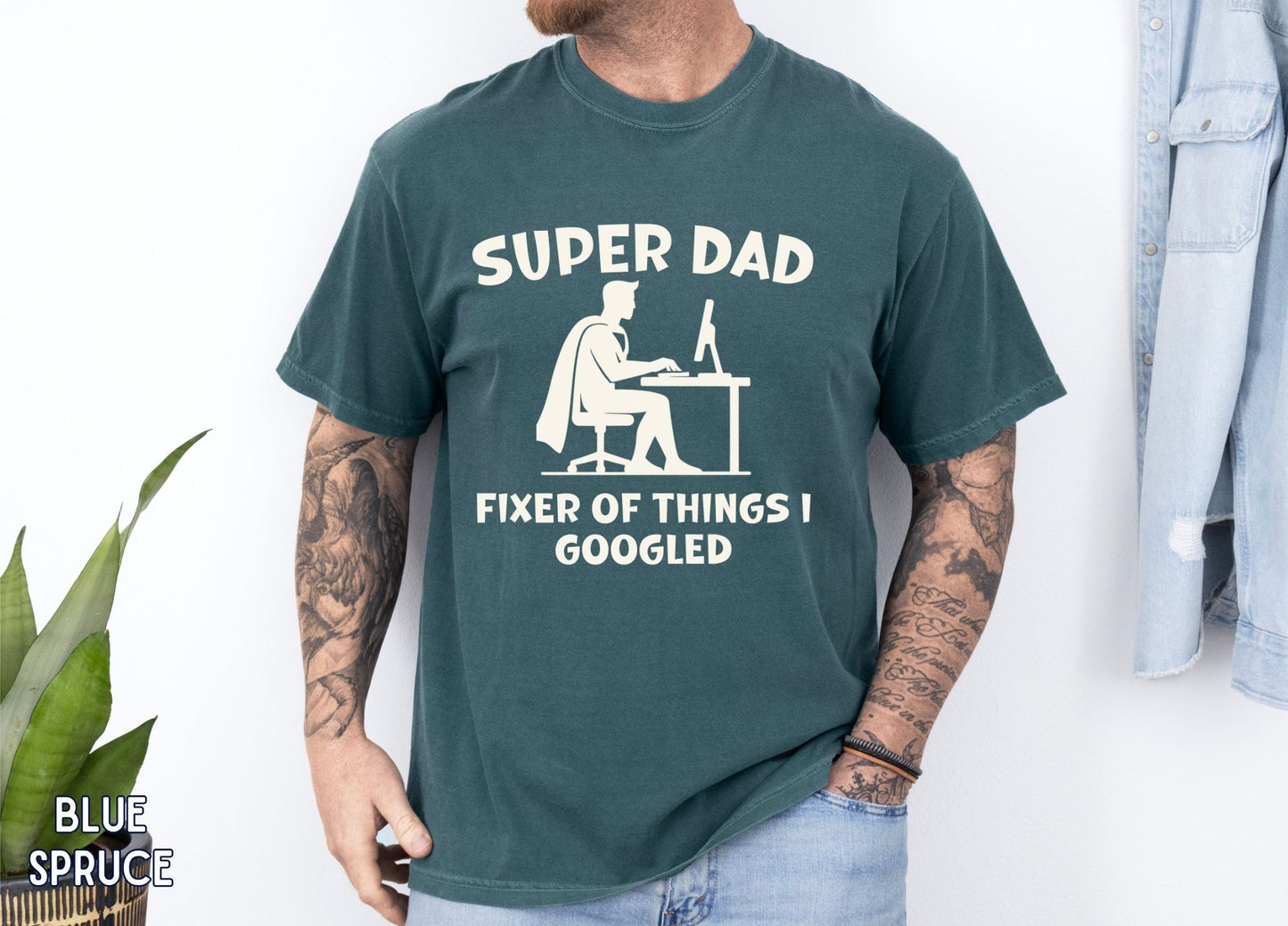 Super Dad Fixer of Things I Googled Shirt, Funny Dad Tee, Tech Dad Shirt, Father's Day Gift, Dad Humor Tee, Gift for Dad, Husband shirt.