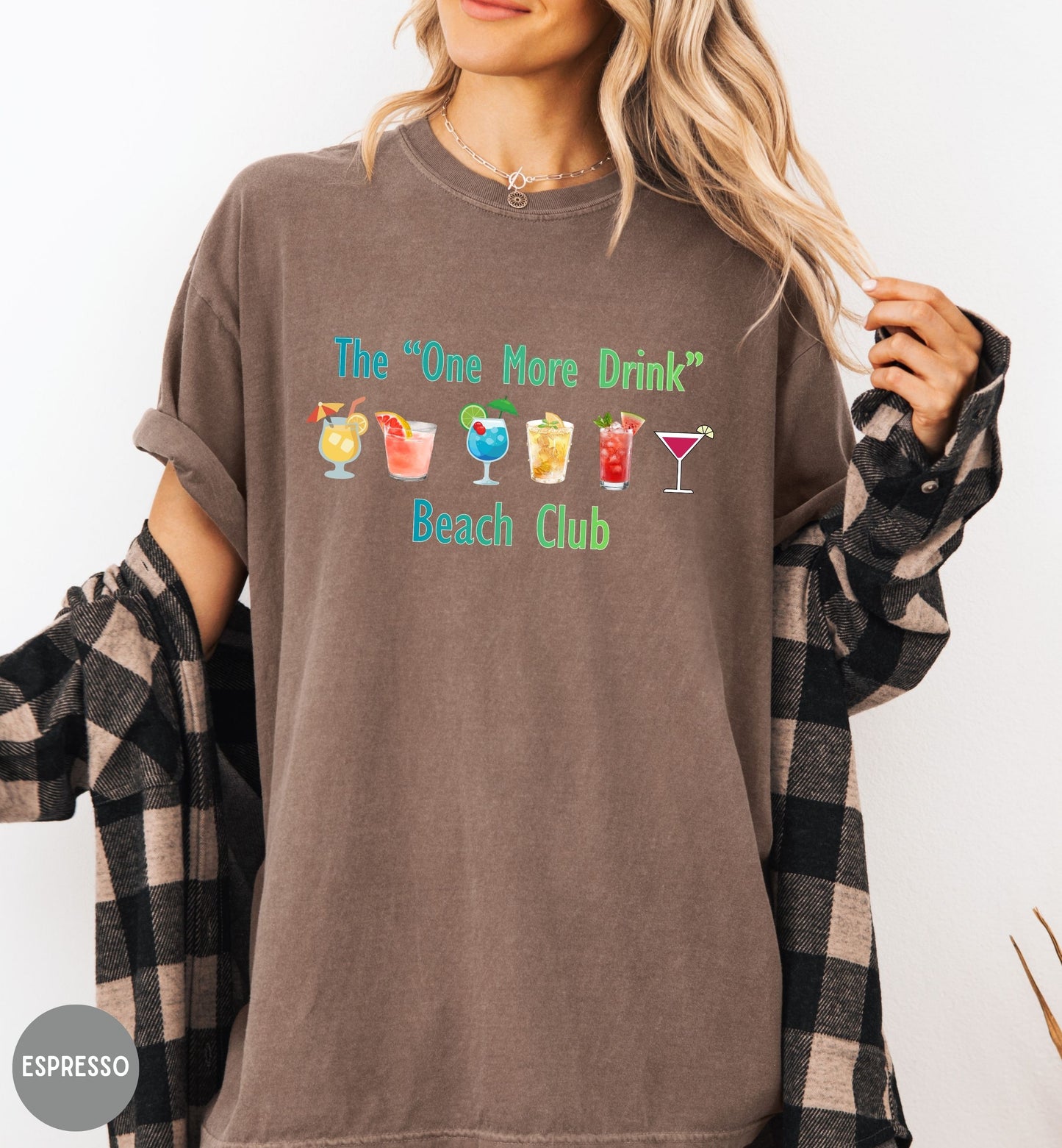 One More Drink Beach Club Shirt, Funny Beach Shirt, Summer Vacation Tee, Party Shirt, Tropical Drink Shirt, Beach Trip Gift