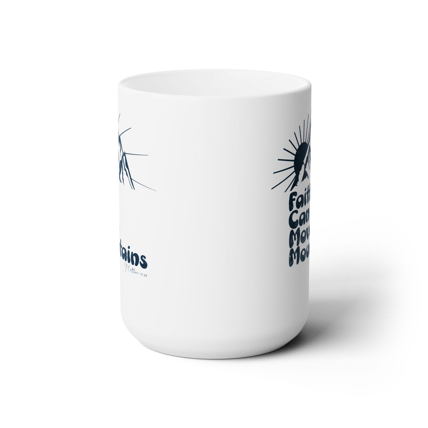 Christian coffee mug-Faith can move mountains, Bible verse mug, inspirational mug, Mountain lovers gift, religious gift, Scripture mugs.