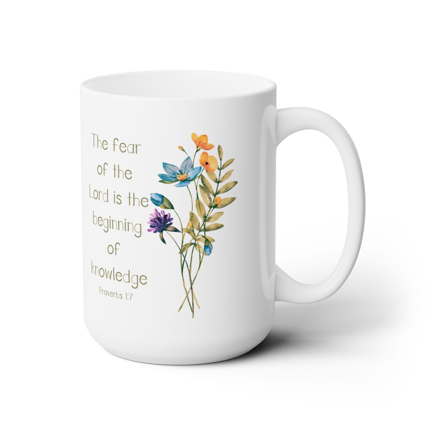 The Fear of the Lord, Christian coffee mug, Proverbs, bible verse, Faith gifts for women, Floral mug for her, Mothers day or birthday gift.