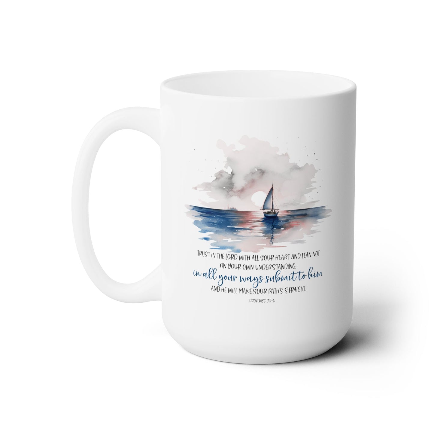 Proverbs 3:5-6 coffe mug, Sailing mug, Bible verse mug, inspirational Christian Faith mug, religious gift, sea lovers mug, gift for boater.
